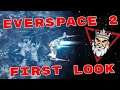 EverSpace 2- Prototype Game Play