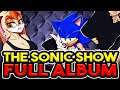 The Sonic Show (2021) (FULL ALBUM)