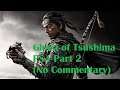 Ghost of Tsushima (No commentary lets play) Part #2