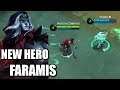 NEW HERO FARAMIS WILL GIVE YOU THE BEST SUPPORT