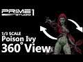 Poison Ivy (Batman: Arkham City) 360°View - Prime1Studio