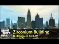 Zirconium Building | GTA IV Buildings