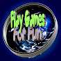 Play games for Fun