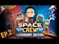 Space Crew: Legendary Edition Gameplay español - #2 Oficial Asimov 🚀