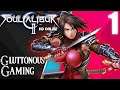 Soul Calibur II HD - Killing With Kindness (Gluttonous Gaming Ep. 1)