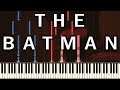THE BATMAN First Look Trailer Music (2021) [Piano Tutorial]