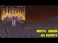 Doom 2 Shrine II - MAP29 Origin - All Secrets No Commentary