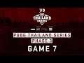 [PTS] JIB PUBG Thailand Series PHASE 3  Game 7