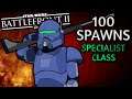 100 Spawns - Specialist Class (Star Wars Battlefront 2)