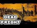 Dead Fright (Demo) - Gameplay