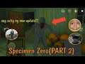 Specimen zero Multiplayer - Triny namin yung new map!!