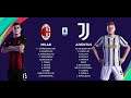 AC Milan vs Juventus Serie A PES 2021 ML Ronaldo Gameplay