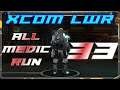 Let's Play XCOM: Enemy Within LWR - All Medic Run - 33 - Cyberdisc Close Encounter
