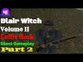 Blair Witch Volume II: The Legend of Coffin Rock Part  2