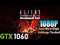 GTX 1060 ~ Aliens: Fireteam Elite | 1080p Low To High Settings Tested