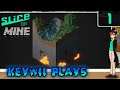 Keywii Plays Minecraft (1) A Slice of Mine