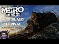 METRO: EXODUS | Wasteland Survival #1