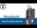 Mushishi - Aaox's Anime Review