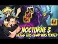 Nocturne3 - Heard this comp was nerfed | TFT Reckoning | Teamfight Tactics