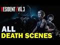 Resident Evil 3 - Remake All Death Scenes