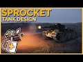 Tank Design is Hard! | Sprocket - Let's Play / Gameplay