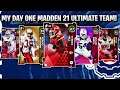 MY DAY ONE MADDEN 21 ULTIMATE TEAM LINEUP! | MADDEN 21 ULTIMATE TEAM