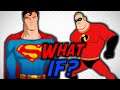 What if Superman was in the INCREDIBLES?