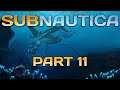 Subnautica - Part 11 - The Moonpool Betrayal