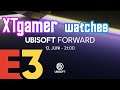 XTgamer watches Ubisoft Forward | E3 2021