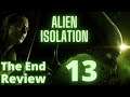 Alien: Isolation - Episode 13 (Ending + Review)