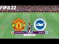 FIFA 22 | Manchester United vs Brighton - 2021/22 Premier League - Full Gameplay