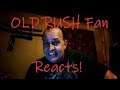 First Listen to Rush - Secret Touch by an Old RUSH fan - Rush Reaction