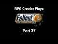 RPG Crawler Plays Fallout 2 | 37