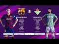 PES 2020 Master League Season 2 | FC Barcelona vs Real Betis PC Game play | La Liga