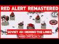 C&C Red Alert Remastered 4K - Soviet Mission 4B Behind The Lines - Hard Difficulty
