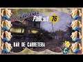 Fallout 76 | Bar de carretera | ENJOY PLAYING EN ESPAÑOL