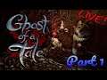 Ghost of a Tale (part1) [LIVE]