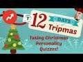 Taking Holiday Personality Quizzes? ~ 12 Days of Tripmas #5