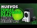Nuevos temas de fondo Xbox Series X y Series S | Notes