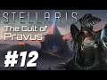 Stellaris 3.1 - The Cult of Pravus (Part 12)