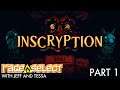 Inscryption (The Dojo) Let's Play - Part 1