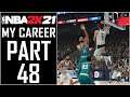 NBA 2K21 - My Career - Part 48 - "Hustling For 50"