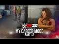WWE 2K20 My Career Mode Gameplay Walkthrough - Part 12