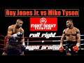 Mike Tyson VS. Roy Jones Jr. Full Fight - Presented By Fight Night Champion + Promo Hype