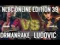 Street Fighter V Losers Final - DR Mandrake vs Ludovic @ NLBC Online Edition #39