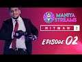 Hitman 2 - Episode 02 + Reacting to 'MANIYA.EXE Feat. Kamaj'