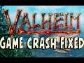 Valheim - How To Fix Random Crashing - Crash on Startup - Steam