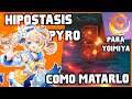 COMO MATAR AL HIPOSTASIS PYRO || GENSHIN IMPACT || GUIA, TUTORIAL