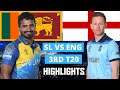 SL vs ENG 3rd T20 - අපි දින්න මැච් එකේ විශේෂ අවස්ථා (wickets)