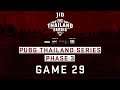 [PTS] JIB PUBG Thailand Series PHASE 3  Game 29